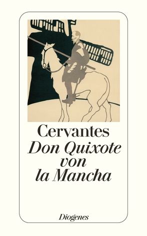 Leben und Taten des scharfsinnigen Edlen Don Quixote von la Mancha von Cervantes Saavedra,  Miguel de, Tieck,  Ludwig