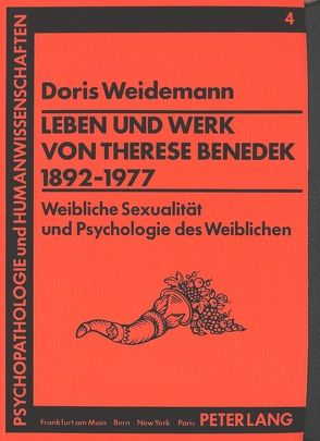 Leben und Werk von Therese Benedek (1892-1977) von Weidemann,  Doris