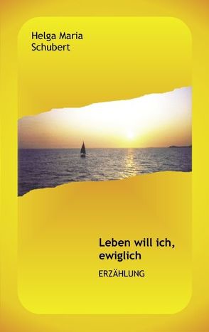 Leben will ich, ewiglich von Schubert,  Helga Maria