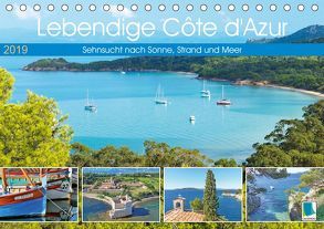 Lebendige Cote d’Azur: Sehnsucht nach Sonne, Strand und Meer (Tischkalender 2019 DIN A5 quer) von CALVENDO