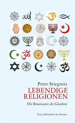 Lebendige Religionen von Stiegnitz,  Peter
