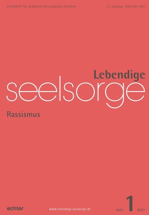 Lebendige Seelsorge 1/2021 von Garhammer,  Erich, Wustmans,  Hildegard