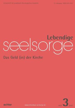 Lebendige Seelsorge 3/2021 von Echter Verlag, Garhammer,  Erich, Spielberg,  Bernhard