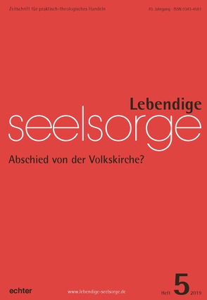 Lebendige Seelsorge 5/2019 von Garhammer,  Erich, Sellmann,  Matthias