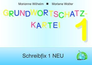 LEBENDIGE SPRACHE 1: Grundwortschatzkartei von Walter,  Marlene, Wilhelm,  Marianne