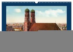 Lebendiges München von 1888 bis 1918 (Wandkalender 2024 DIN A3 quer), CALVENDO Monatskalender von Siebert,  Jens