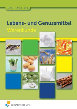 Lebens- und Genussmittel von Anderle,  Peter, Krüger-Stolp,  Katja, Schwarz