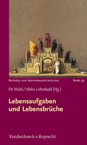 Lebensaufgaben und Lebensbrüche von Alegiani,  Regine Gräfin, Fooken,  Insa, Fuchs-Brüninghoff,  Elisabeth, Huff-Müller,  Monika, Lehmkuhl,  Gerd, Lehmkuhl,  Ulrike, Lemm-Hackenberg,  Rainer, Meerwein,  Barbara, Menzel,  Jutta, Müller-Rösler,  Ursula, Neu,  Petra, Neumann,  Mechtild, Oelsner,  Wolfgang, Scherb,  Claudius, Schulz,  Katharina, Schwarz-Keller,  Ursula, Shin,  Hakseung, Wahl,  Pit, Willerscheidt,  Jochen