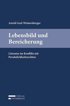 Lebensbild und Bereicherung von Astrid,  Graf-Wintersberger