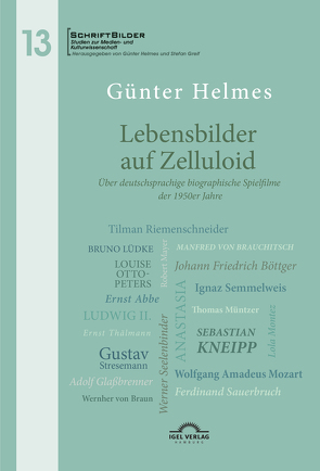 Lebensbilder auf Zelluloid von Helmes,  Günter