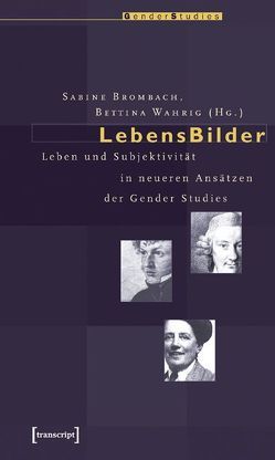 LebensBilder von Brombach,  Sabine, Wahrig,  Bettina