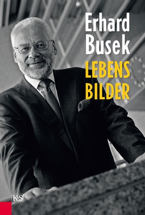 Lebensbilder von Busek,  Erhard