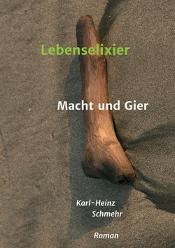 Lebenselixier von Schmehr,  Karl-Heinz