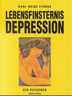 Lebensfinsternis Depression von Stange,  Karl H