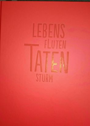 Lebensfluten – Tatensturm von Holler,  Wolfgang