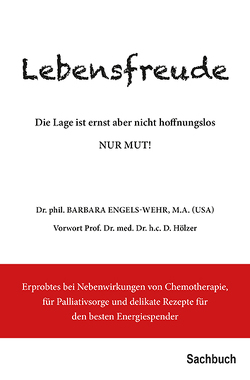 Lebensfreude von Engels,  Cecilia, Engels-Wehr,  Barbara