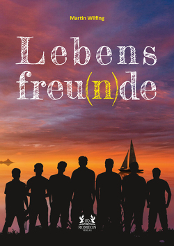 Lebensfreu(n)de von Wilfing,  Martin