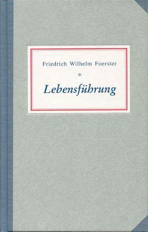 Lebensführung von Dräger,  Matthias, Foerster,  Friedrich W