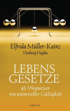 Lebensgesetze von Hajdu,  Hedwig, Müller-Kainz,  Elfrida