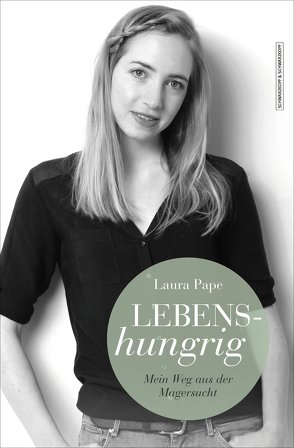 Lebenshungrig von Pape,  Laura