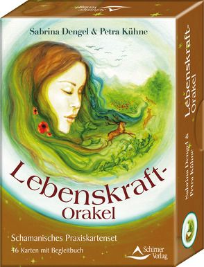 Lebenskraft-Orakel von Dengel,  Sabrina, Kühne,  Petra