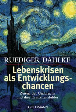 Lebenskrisen als Entwicklungschancen von Dahlke,  Ruediger