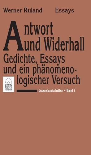 Lebenslandschaften / Antwort und Widerhall von Ruland,  Werner