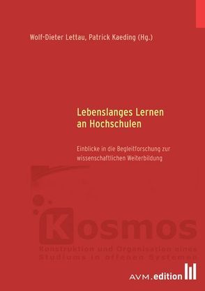 Lebenslanges Lernen an Hochschulen von Kaeding,  Patrick, Lettau,  Wolf-Dieter