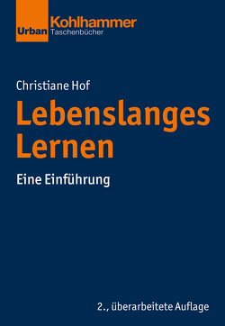 Lebenslanges Lernen von Dinkelaker,  Joerg, Hof,  Christiane, Hummrich,  Merle, Meseth,  Wolfgang, Neumann,  Sascha, Thompson,  Christiane