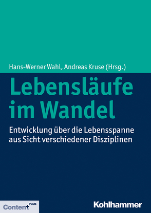 Lebensläufe im Wandel von Kruse,  Andreas, Wahl,  Hans-Werner
