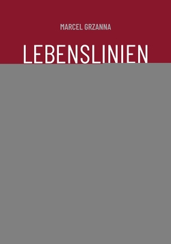 Lebenslinien von Fremmer,  Katrin, Grzanna,  Marcel, Literaturagentur,  Langenbuch & Weiß