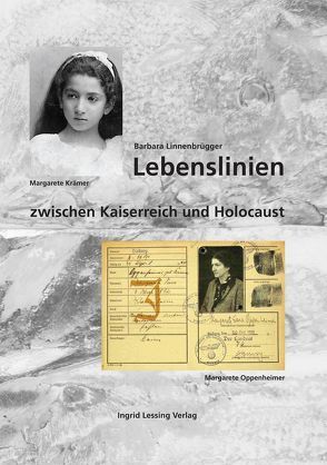 Lebenslinien zwischen Kaiserreich und Holocaust von Linnenbrügger,  Barbara