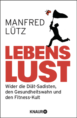 Lebenslust von Lütz,  Manfred