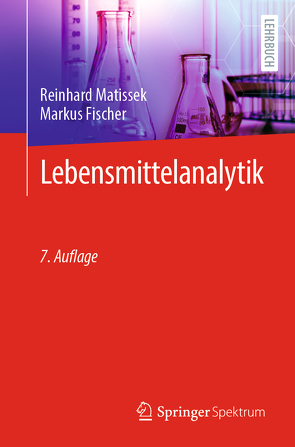 Lebensmittelanalytik von Fischer,  Markus, Matissek,  Reinhard