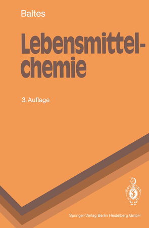 Lebensmittelchemie von Baltes,  Werner