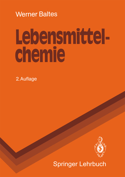 Lebensmittelchemie von Baltes,  Werner