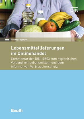 Lebensmittellieferungen im Onlinehandel – Buch mit E-Book von Reiche,  Dr. Thomas