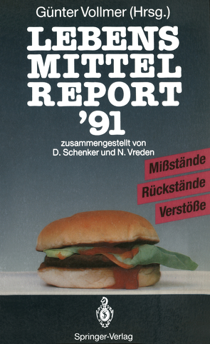 Lebensmittelreport ’91 von Schenker,  D., Vollmer,  Günter, Vreden,  N.