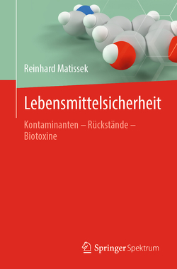 Lebensmittelsicherheit von Matissek,  Reinhard