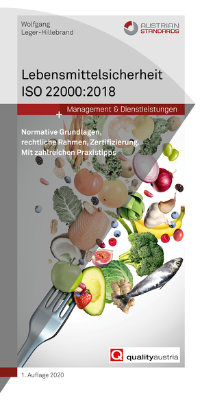 Lebensmittelsicherheit ISO 22000:2018 von Leger-Hillebrand,  Wolfgang