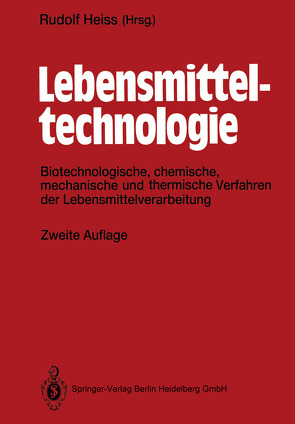 Lebensmitteltechnologie von Heiss,  Rudolf