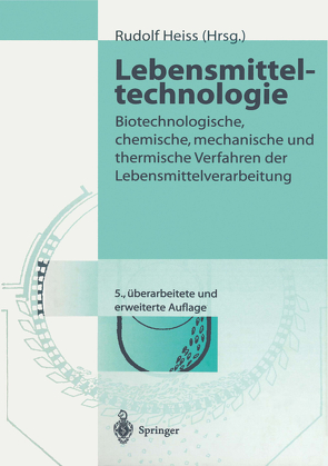 Lebensmitteltechnologie von Heiss,  Rudolf