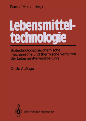 Lebensmitteltechnologie von Heiss,  Rudolf