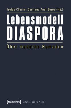 Lebensmodell Diaspora von Auer Borea,  Gertraud, Charim,  Isolde