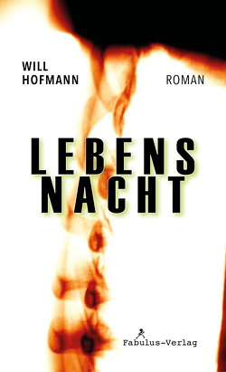 Lebensnacht von Hofmann,  Will