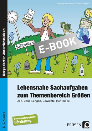 Lebensnahe Sachaufgaben zum Themenbereich Größen von Barkhausen,  Christina, Murfino,  Vanessa