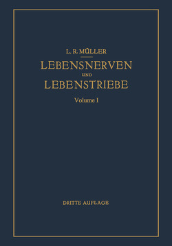 Lebensnerven und Lebenstriebe von Müller,  L.R.