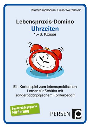 Lebenspraxis-Domino: Uhrzeiten von Kirschbaum,  Klara, Welfenstein,  Luise