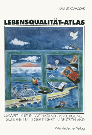 Lebensqualität-Atlas von Korczak,  Dieter