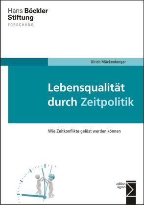 Lebensqualität durch Zeitpolitik von Marjanen,  Katja, Mückenberger,  Ulrich, Rego Diaz,  Victor, Saal,  Annegret